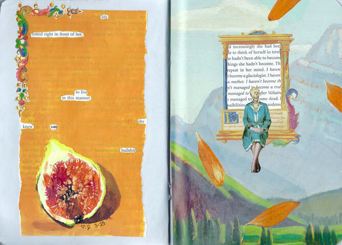 A two page art journal spread. The left page has a found poem. Text: life rotted right in front of her. to live in this manner, she knew, was bullshit. The poem's background is orange. There is a painting of a fig at the bottom of the page. The right page